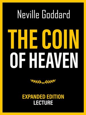 cover image of The Coin of Heaven--Expanded Edition Lecture
